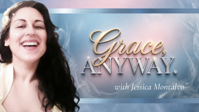 Grace, Anyway.