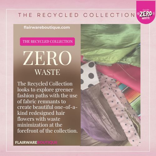 Zero Waste Recycled Collection